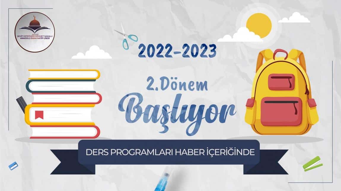 2022-2023 eğitim öğretim yılı 2.dönemi başlıyor.